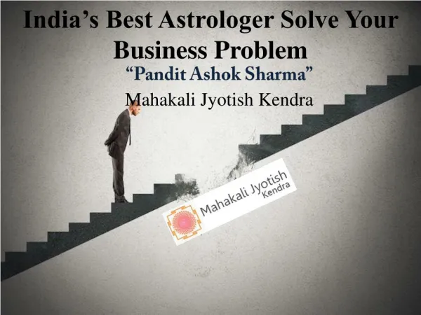 India’s Best Astrologer Solve Your Business Problem