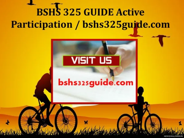BSHS 325 GUIDE Active Participation / bshs325guide.com