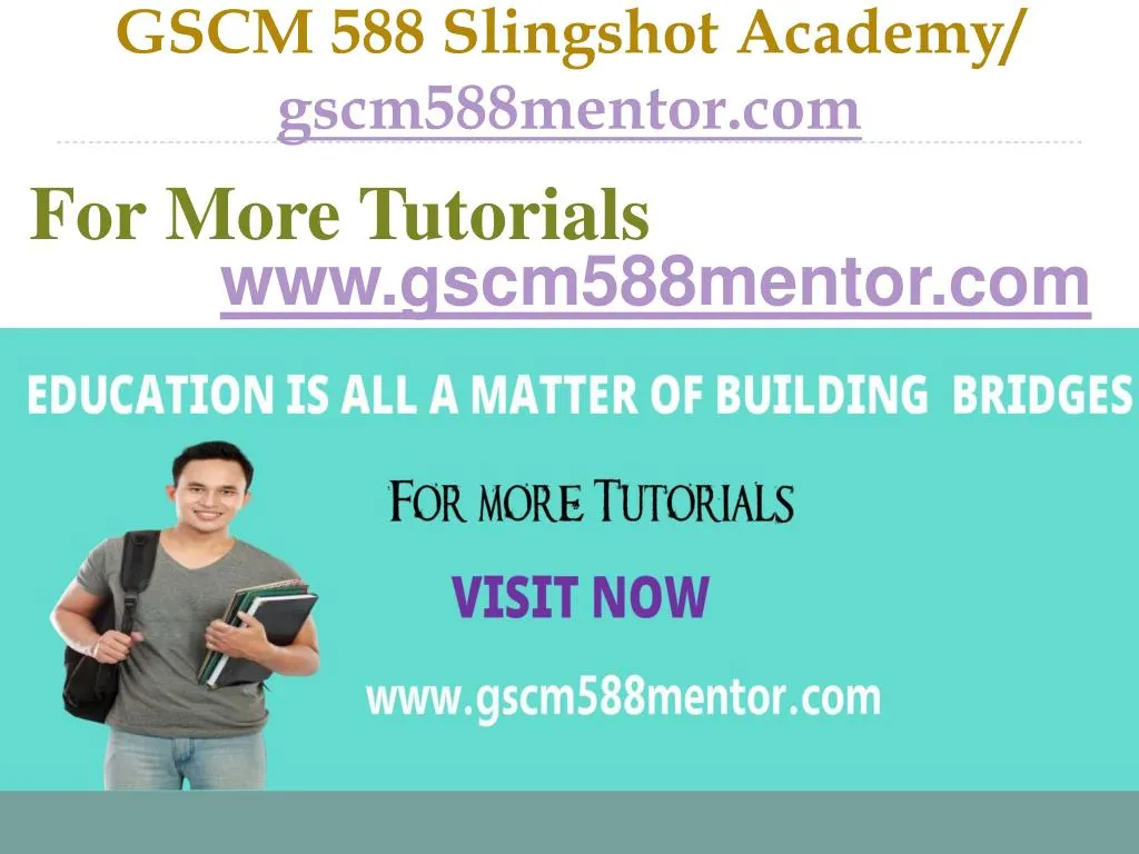 gscm 588 slingshot academy gscm588mentor com