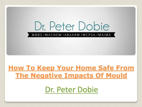 How To Keep Your Home Safe From The Negative Impacts Of Mould?