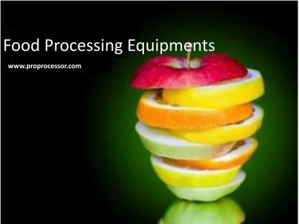Food Processing Equipment for the Professional