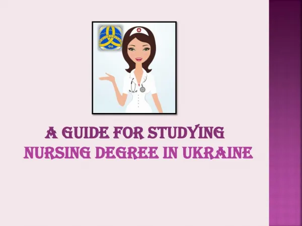 A Guide for Studying Nursing Degree in Ukraine