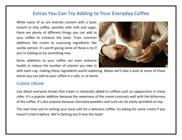 Extras You Can Try Adding to Your Everyday Coffee