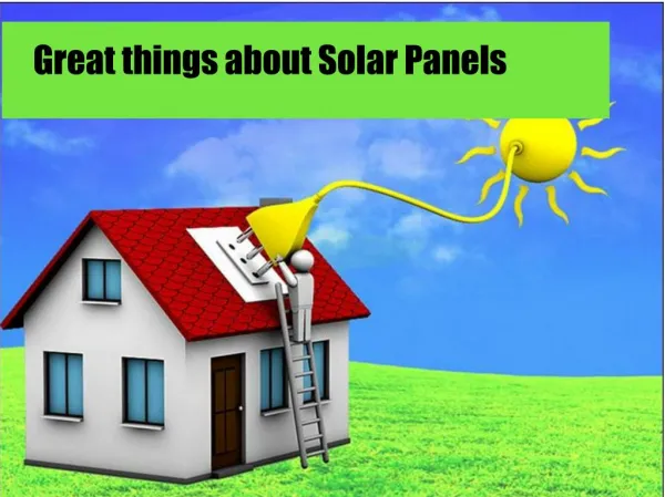 Great things about Solar Panels