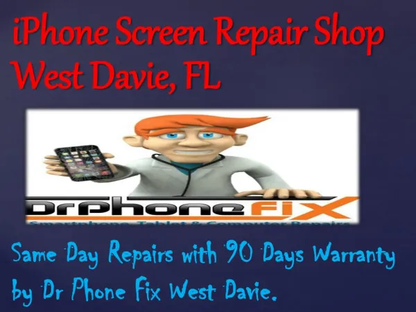 iPhone Screen Repair Shop West Davie, FL