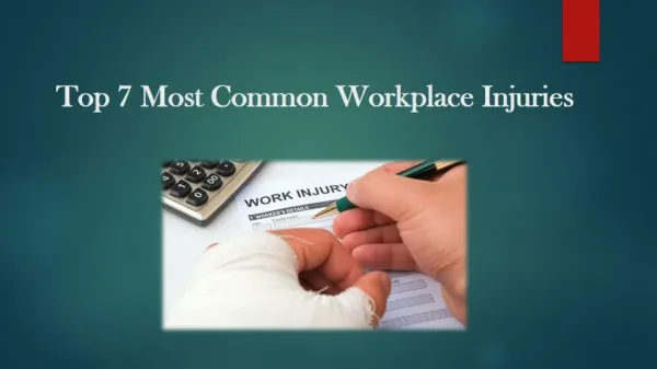 Top 7 Most Common Workplace Injuries