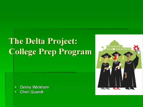 The Delta Project: College Prep Program