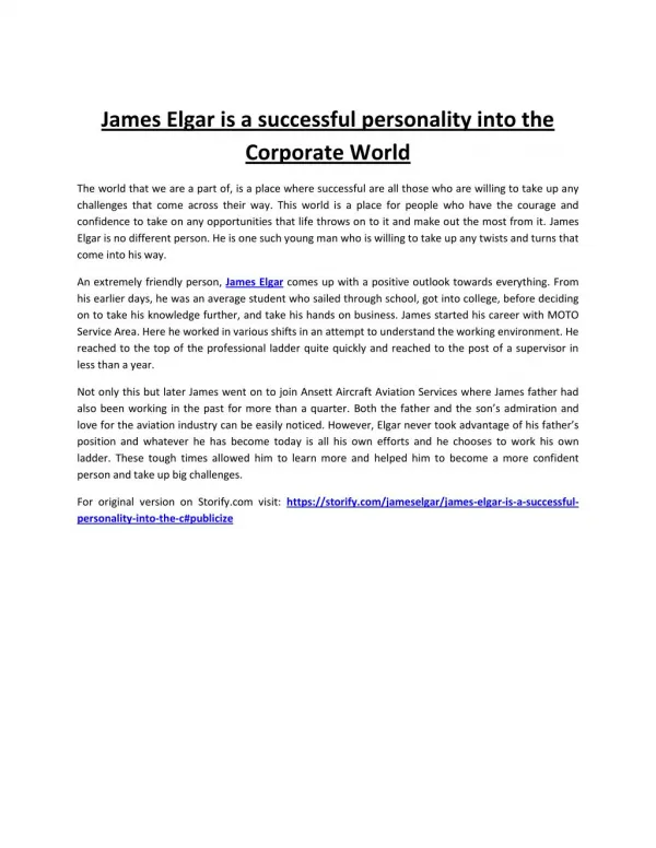 James Elgar is a successful personality into the Corporate World