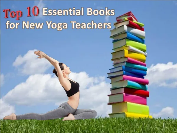 Top 10 Essential Books for New Yoga Teacher