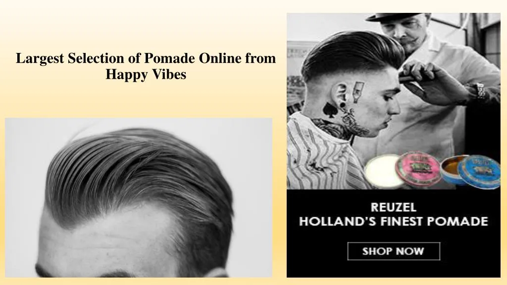 largest selection of pomade online from happy vibes