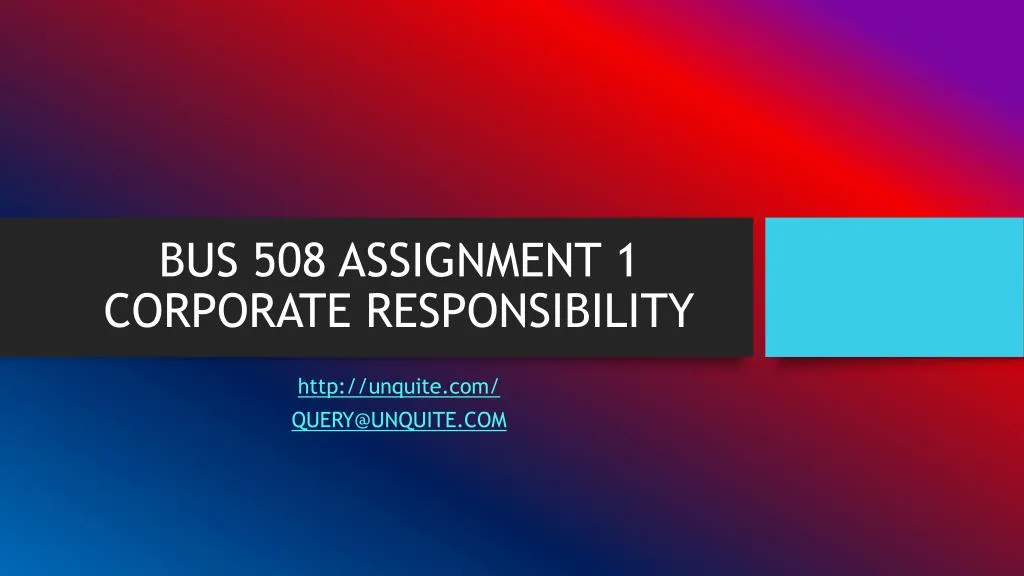 bus 508 assignment 1 corporate responsibility