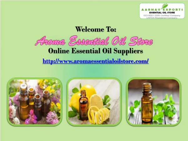 A Premium Range of Pure Essential Oils is Available at Aromaessentialoilstore.com!