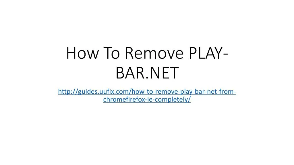 how to remove play bar net