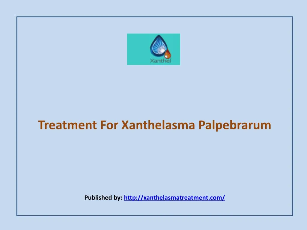 treatment for xanthelasma palpebrarum published by http xanthelasmatreatment com