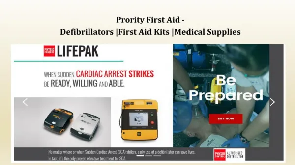 Prority First Aid - Defibrillators |First Aid Kits |Medical Supplies