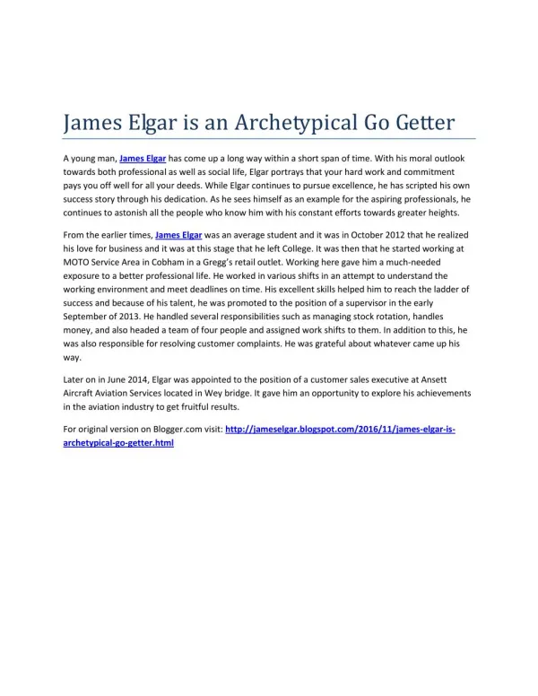 James Elgar is an Archetypical Go Getter