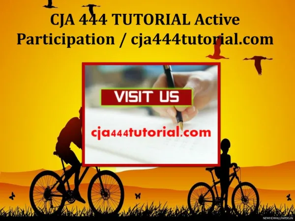 CJA 444 TUTORIAL Active Participation / cja444tutorial.com