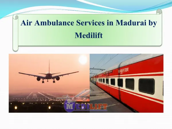 Emergency Air Ambulance Services in Madurai