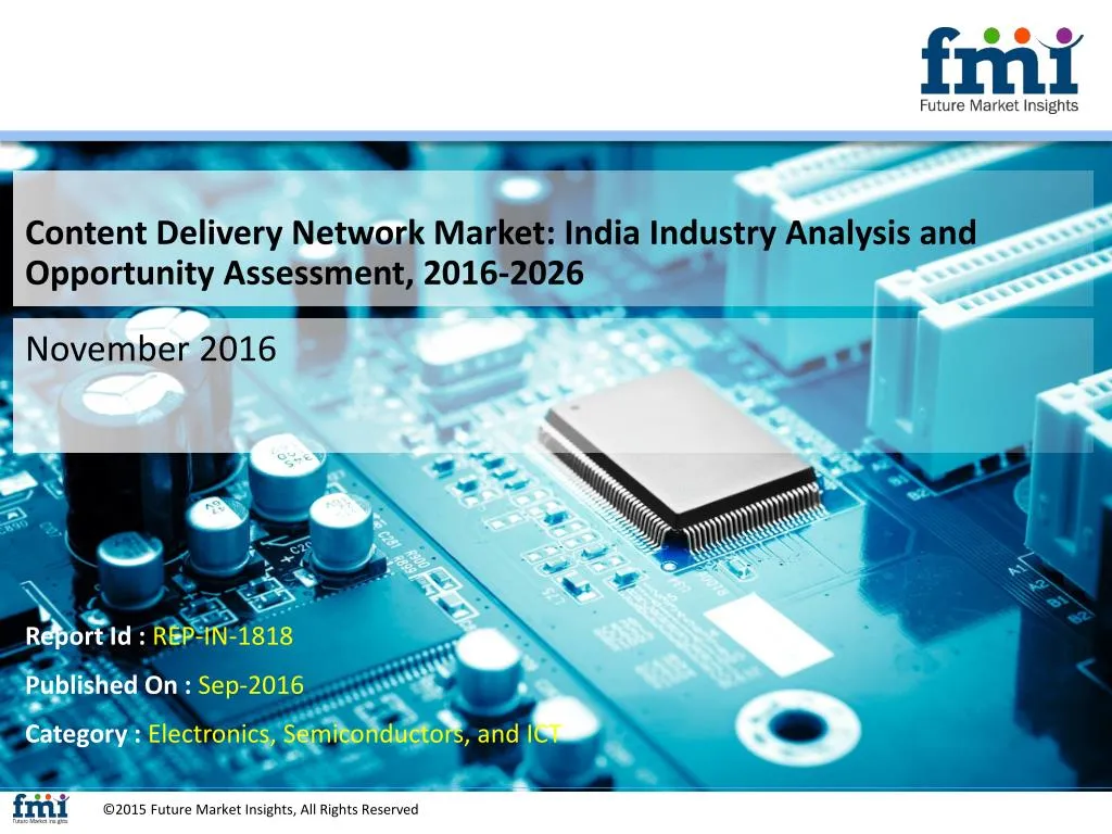 content delivery network market india industry analysis and opportunity assessment 2016 2026