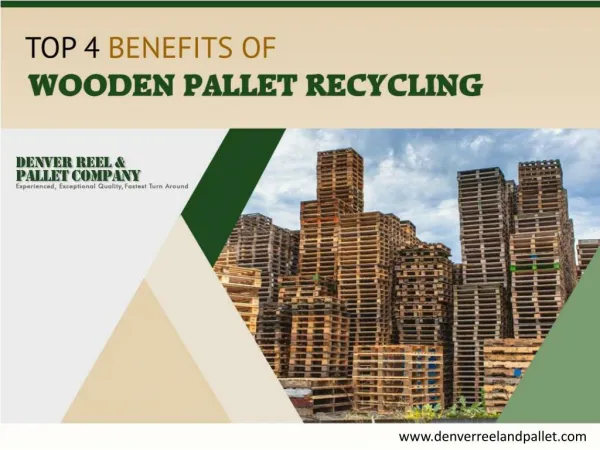 Benefits of Recycling Wooden Pallets in Denver