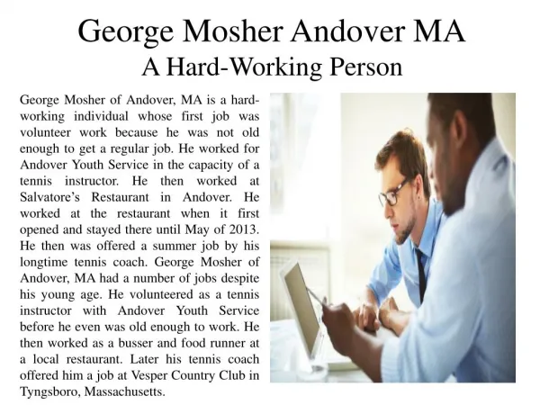 George Mosher of Andover MA - A Hard-Working Person