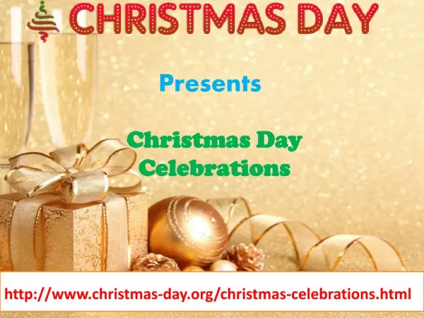 Celebrate Christmas Day 2016 with your Dear Ones