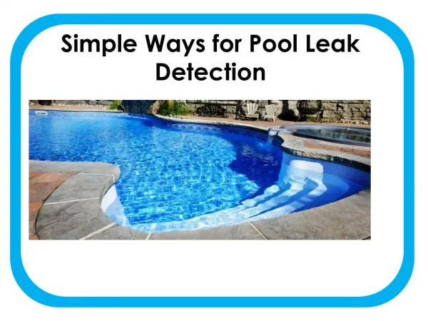 Simple Ways for Pool Leak Detection