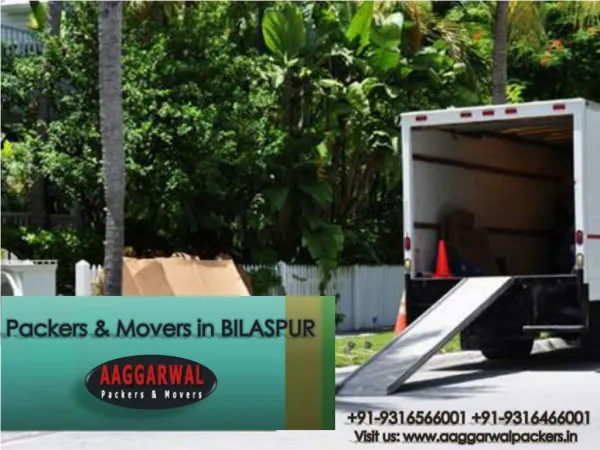 Call For Packers & Movers in Bilaspur To Shift Easily