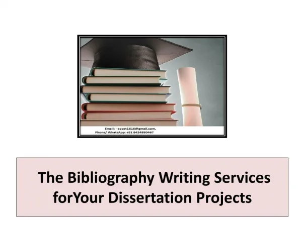 The Bibliography Writing Services forYour Dissertation Projects