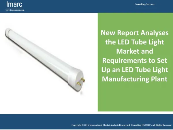 Global Tube Light Market - Industry Analysis & Opportunities