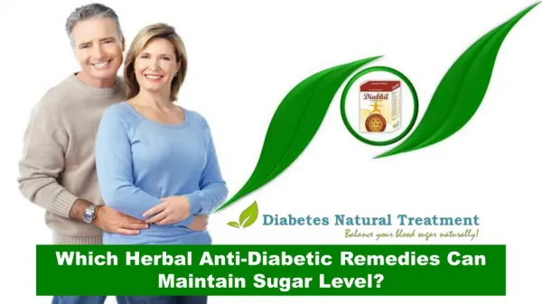 Which Herbal Anti-Diabetic Remedies Can Maintain Sugar Level?