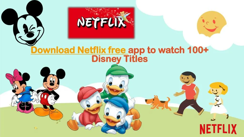 download netflix free app to watch 100 disney titles
