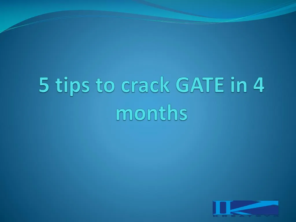 5 tips to crack gate in 4 months