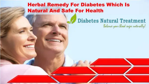 Herbal Remedy For Diabetes Which Is Natural And Safe For Health