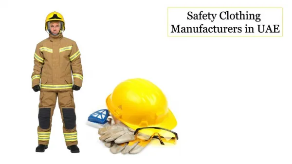 Safety Clothing Manufacturers in UAE
