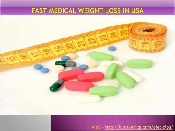 Fast Medical weight loss in USA
