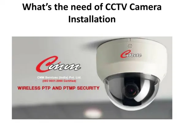 What’s the need of CCTV Camera Installation