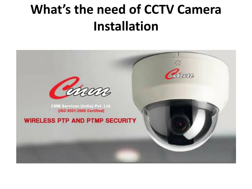 what s the need of cctv camera installation