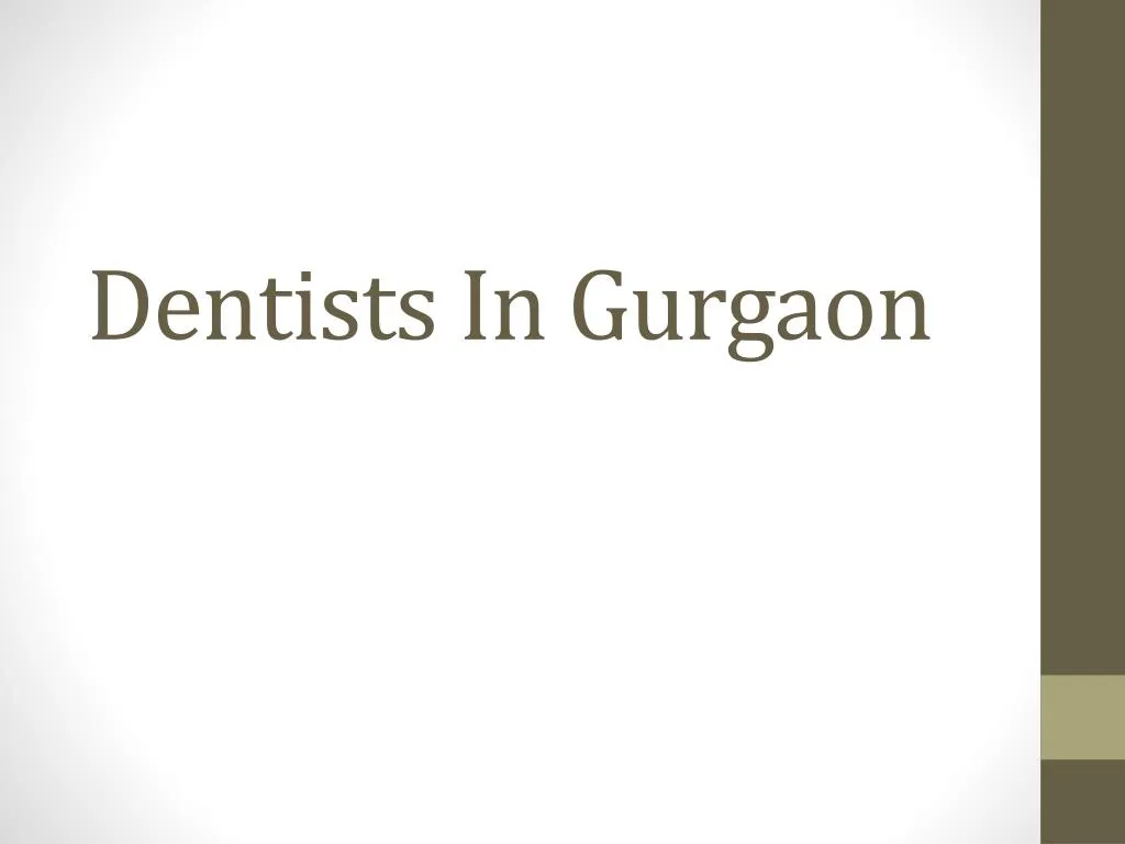 dentists in gurgaon