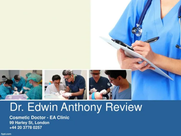 Dr. Edwin Anthony Review - Cosmetic Doctor