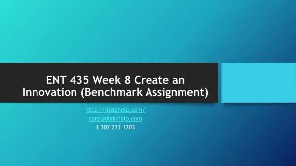 ENT 435 Week 8 Create an Innovation (Benchmark Assignment)