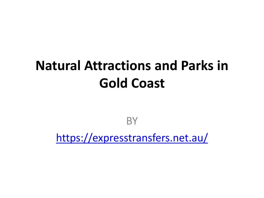natural attractions and parks in gold coast