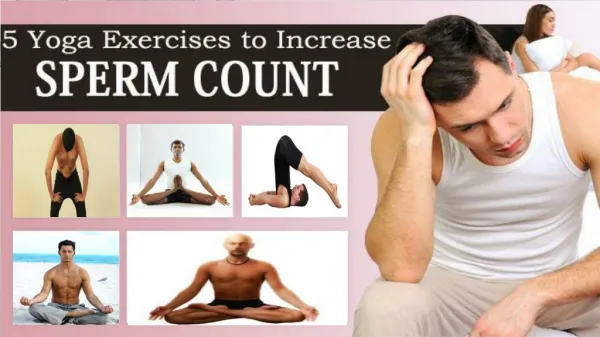 5 Yoga Exercises to Increase Sperm Count