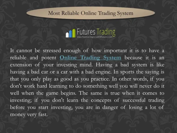 Most Reliable Online Trading System