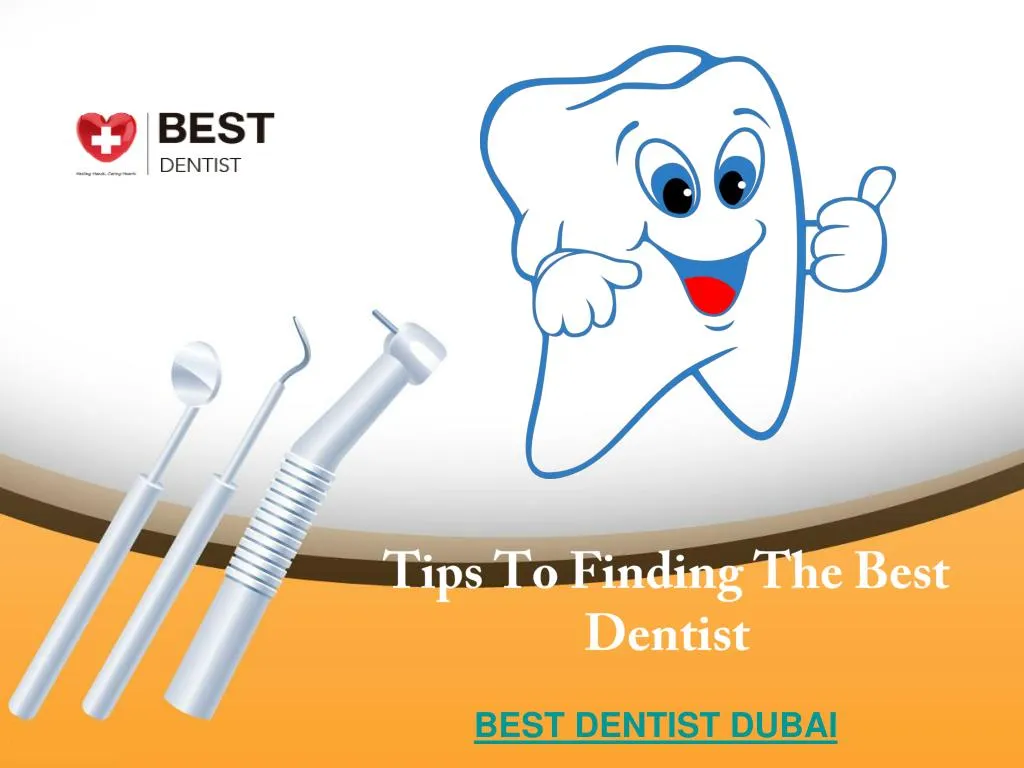 tips to finding the best dentist