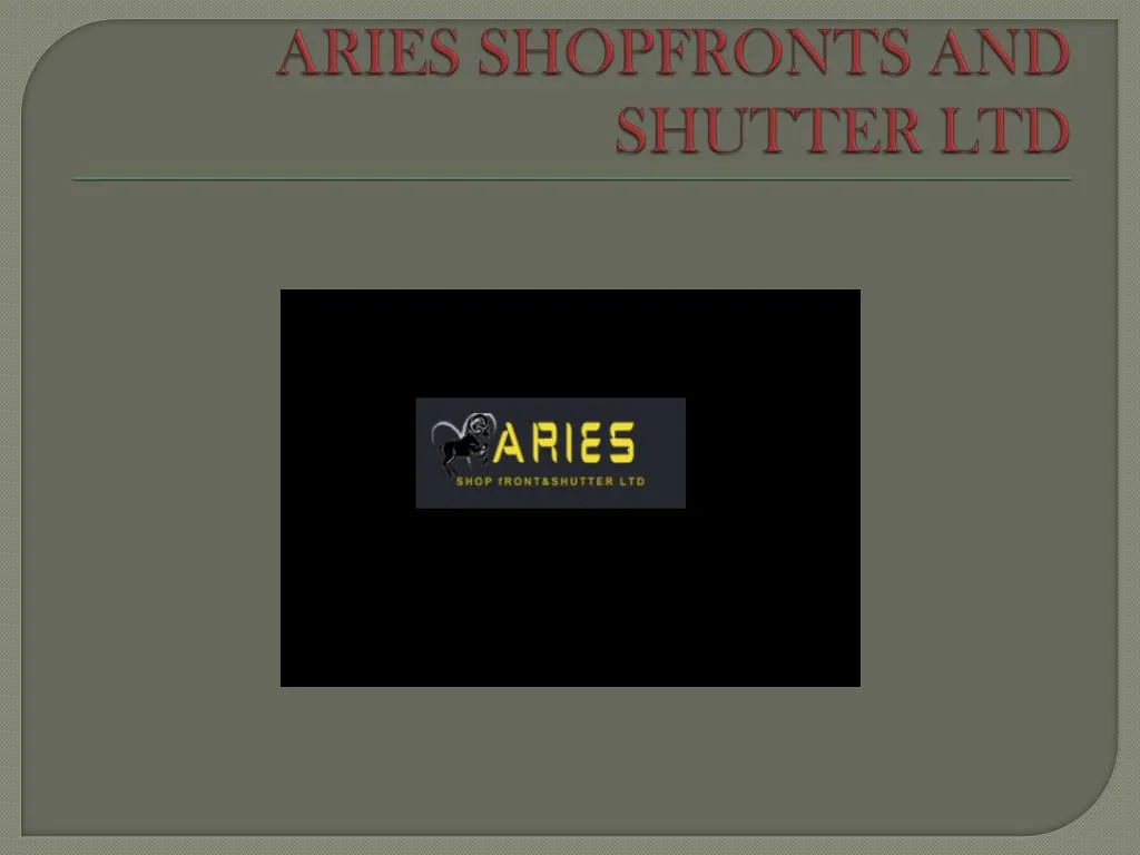 aries shopfronts and shutter ltd
