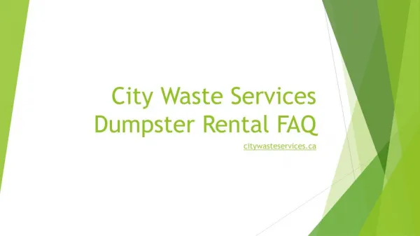 Dumpster Rental FAQ - City Waste Services