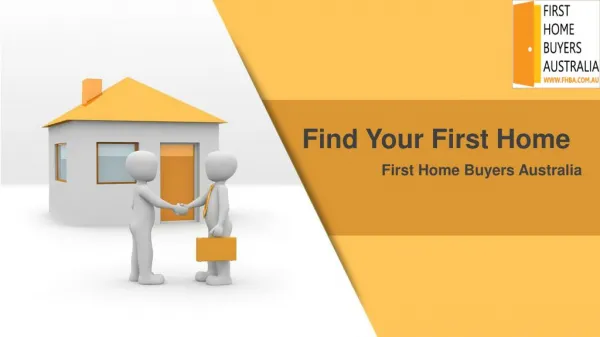 Find Your First Home-First Home Buyers Australia