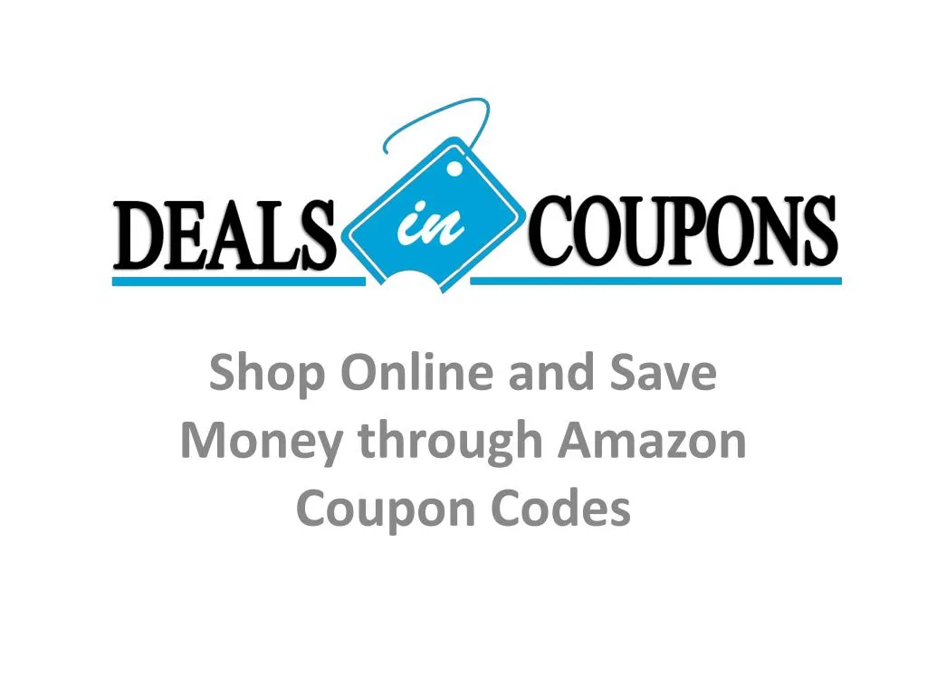 shop online and save money through amazon coupon codes