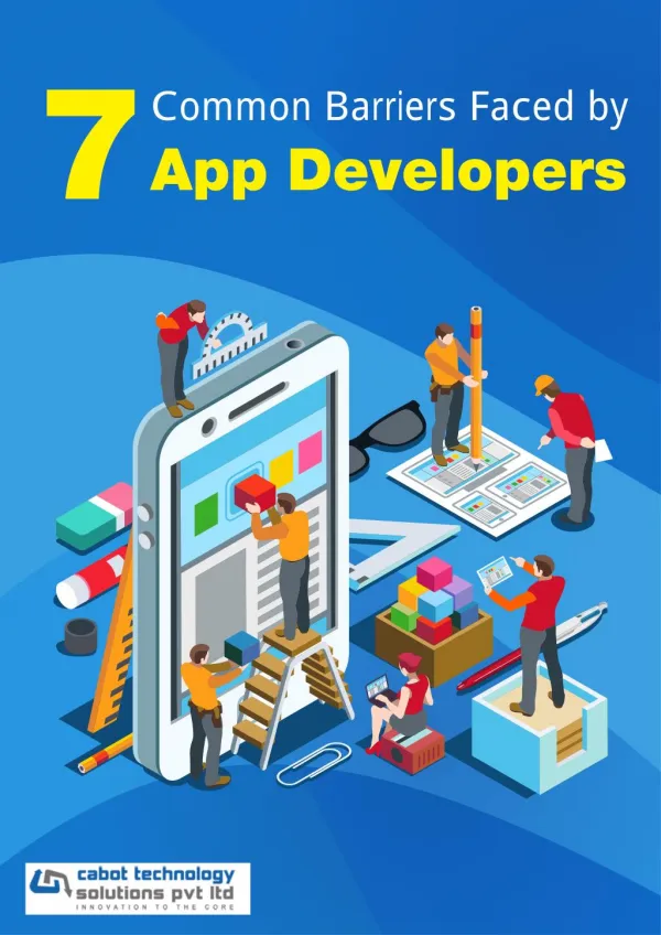 7 Common Barriers Faced by App Developers